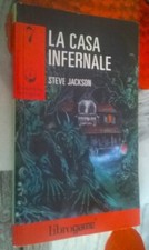 librogame  LA CASA INFERNALE n.7  Dimensione avventura  Steve Jackson  anno 1992