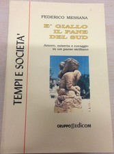 E’ GIALLO IL PANE DEL SUD	-