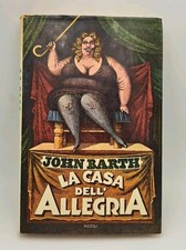 La casa dell'allegria - John Barth - Prima edizione Rizzoli 1974