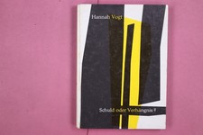 289304 Hannah Vogt SCHULD ODER