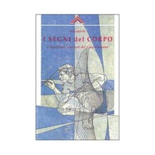 LIBRO I SEGNI DEL CORPO - I