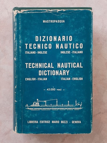 Dizionario tecnico nautico - dizionario,
