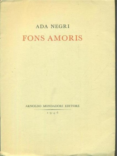 Negri ada fons - negri,ada., amoris.