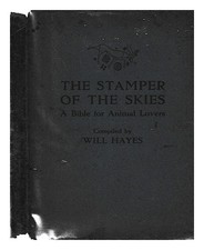 Hayes, Will The Timbro Of The Skies: A Bibbia per Animal Lovers/Compiled By W