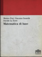 MATEMATICA DI BASE. SCOLASTICA USATA AA.VV. UTET 2005