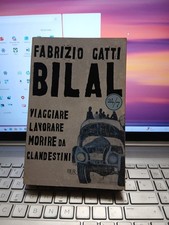 Bilal viaggiare, lavorare e
