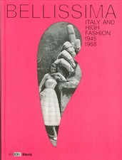 Bellissima. L'Italia dell'alta