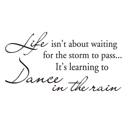 Life isn about waiting - waiting, for
