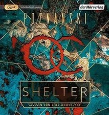 Shelter: Es ist deine