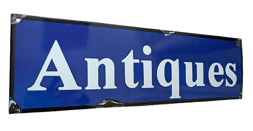 Antiques enamel sign - antiques, plaque