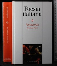 POESIA ITALIANA 6 NOVECENTO. SECONDA PARTE. AA.VV. BIBLIOTECA DI REPUBBLICA.