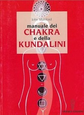 Manuale dei chakra e della Kundalini John Mumford Ed Hermes Yoga Libro Ita Ill