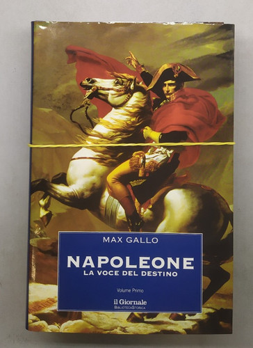 Napoleone max gallo volume - -,
