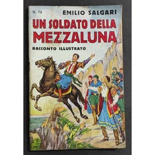 Un Soldato della Mezzaluna - E. Salgari -  Ed. Sonzogno - 1936 - N.78