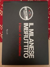 IL MILANESE IMBRUTTITO IL BOOK