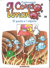 ESPLORANDO IL CORPO UMANO N.14 GUSTO E OLFATTO LIBRO ITA DEA 1990 USED ML3 82519