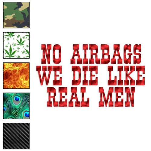 Airbag die like men - no,