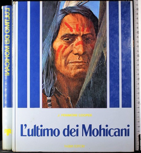 Ultimo dei mohicani - l'ultimo,