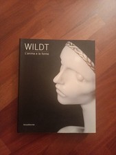 WILDT L'anima e le forme -