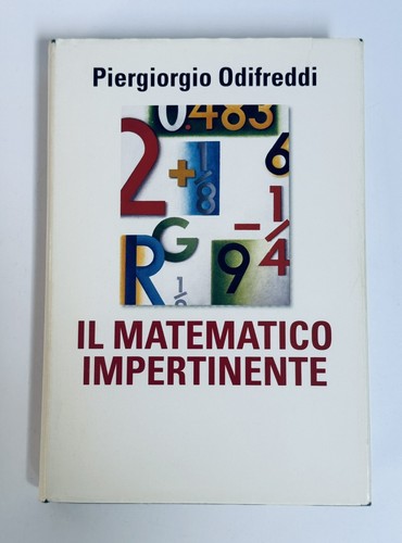 Matematico impertinente - il,