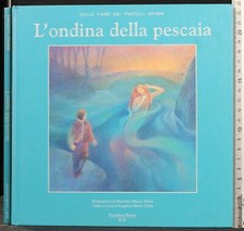 L'ONDINA DELLA PESCAIA. AA.VV