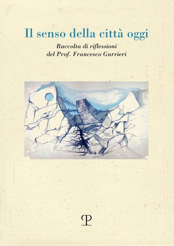 Senso della città oggi - della,