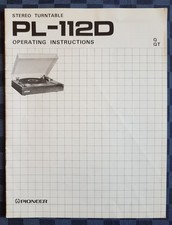PIONEER PL-112D - STEREO TURNTABLE - OPERATING INSTRUCTIONS