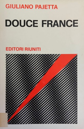 Pajetta giuliano douce france - pajetta,