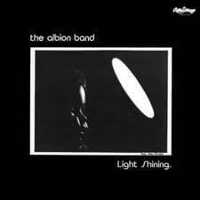 The albion band light shining - the,