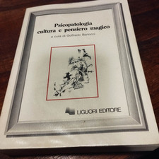 AUTORI VARI GOFFREDO BARTOCCI PSICOPATOLOGIA CULTURA PENSIERO MAGICO LIGUORI