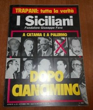 Giuseppe Fava I SICILIANI Anno II n.21 Ottobre 1984 Dopo Ciancimino
