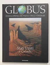 GLOBUS STATI UNITI E CANADA ENCICLOPEDIA DEI PAESI E DEGLI INTINERARI MONDADORI