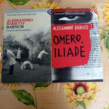 Alessandro Baricco 2 Vol.-Omero Iliade- Barnum -Ed. Feltrinelli 2007 -1996