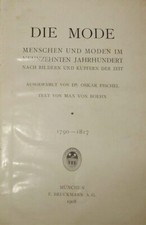 Die Mode. Menschen Und Moden. Im Neunzehnten Jahrhundert - Oskar Fischel - Ed...