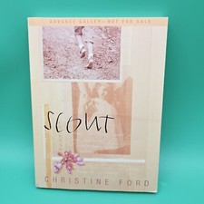 SCOUT By Christine Ford
