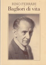 LN- BAGLIORI DI VITA POESIE- RINO FERRARI- PARMA--- 1992- B- ZFF273