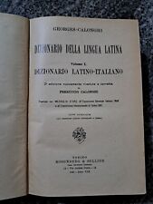 Georges-Calonghi - dizionario della lingua latin. Latino Italiano - 1941 