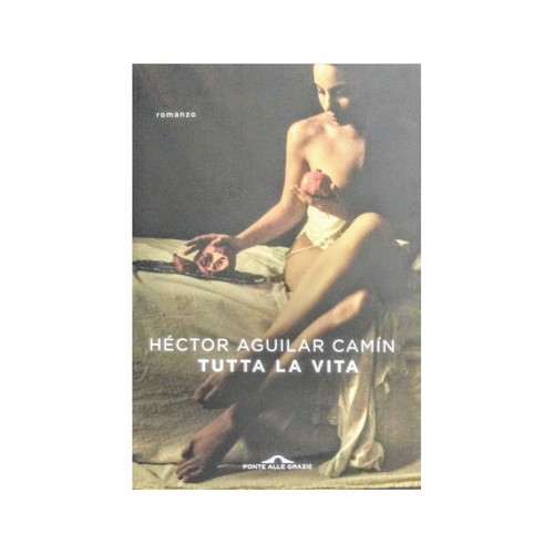 Hector aguilar camin tutta - hector,