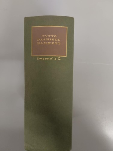 Tutto dashiell hammet - hammet,