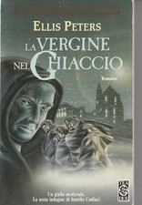 Ellis Peters  * La vergine nel