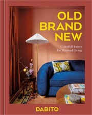 Old Brand New: Colorful Homes