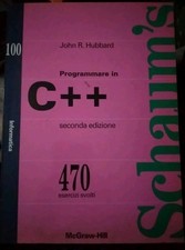 Hubbard PROGRAMMARE IN C++  seconda ed. Etas 2001 collana Schaum ok