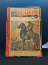 romanzo EL RAJO  cavaliere misterioso del messico ed Nerbini 1931 50 Fascicoli