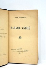 LIVRE ANCIEN RICHEPIN MADAME ANDRE ROMAN LITTERATURE FRANÇAISE 1887