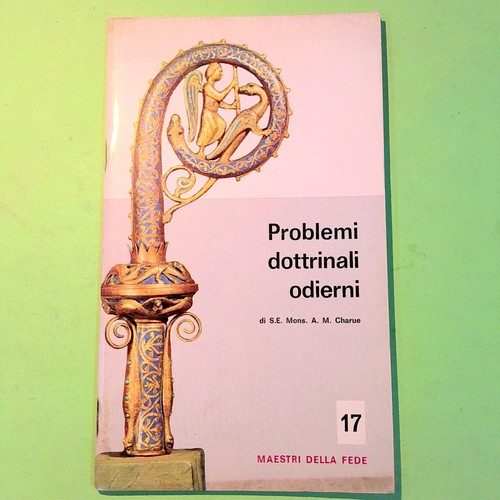 Problemi dottrinali odierni - dottrinali,