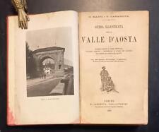 RATTI Carlo / CASANOVA Felice. GUIDA ILLUSTRATA DELLA VALLE D'AOSTA. 1888