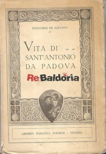 Vita sant antonio - vita, di