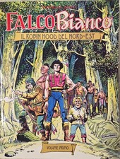 Falco Bianco Il Robin Hood del
