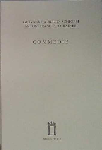 Schioppi raineri commedie - commedie,