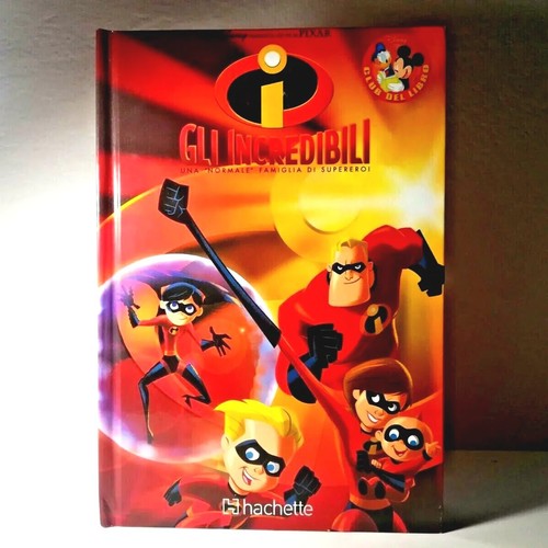 Gli incredibili libro - libro, disney